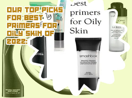 Face primer for oily skin