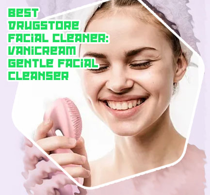 Good facial cleanser